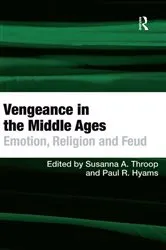 Book cover of Vengeance in the Middle Ages by Paul R. Hyams