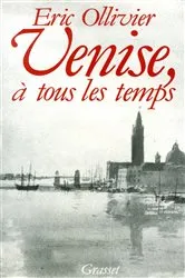 Book cover of Venise, à tous les temps by Unknown