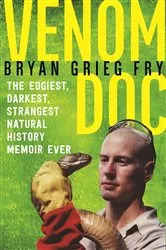Book cover of Venom Doc by Bryan Grieg Fry
