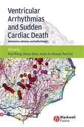 Book cover of Ventricular Arrhythmias and Sudden Cardiac Death by Paul J. Wang