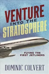 Book cover of Venture into the Stratosphere by Dominic Colvert