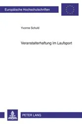 Book cover of Veranstalterhaftung im Laufsport by Yvonne Schuld