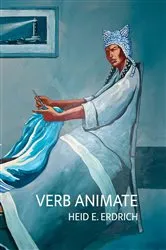 Book cover of Verb Animate by Heid E. Erdrich