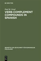 Book cover of Verb-complement compounds in Spanish by Paul M. Lloyd