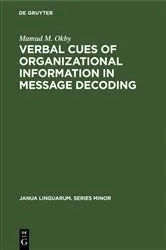 Book cover of Verbal cues of organizational information in message decoding by Unknown