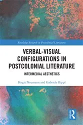 Book cover of Verbal-Visual Configurations in Postcolonial Literature by Birgit Neumann