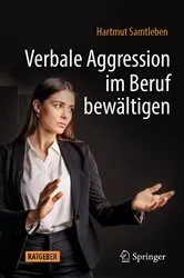 Book cover of Verbale Aggression im Beruf bewältigen by Hartmut Samtleben