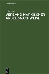 Book cover of Verband märkischer Arbeitsnachweise by I. Jastrow