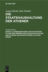 Book cover of Verbesserungen und Nachträge zu den drei Bänden der Staatshaushaltung der Athener und Register über alle drei Bände by Friedrich Spiro