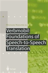 Book cover of Verbmobil: Foundations of Speech-to-Speech Translation by Wolfgang Wahlster