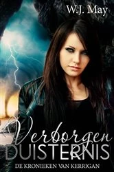 Book cover of Verborgen Duisternis by W.J. May