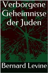 Book cover of Verborgene Geheimnisse der Juden by Bernard Levine