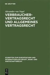 Book cover of Verbrauchervertragsrecht und allgemeines Vertragsrecht by Alexander von Vogel