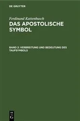 Book cover of Verbreitung und Bedeutung des Taufsymbols by Ferdinand Kattenbusch