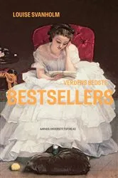 Book cover of Verdens bedste bestsellers by Louise Svanholm