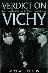 Book cover of Verdict on Vichy by Michael Curtis
