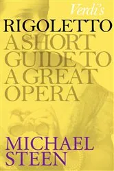 Book cover of Verdi's Rigoletto by Michael Steen