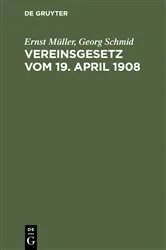 Book cover of Vereinsgesetz vom 19. April 1908 by Unknown