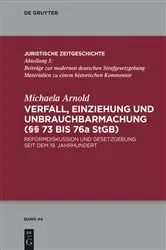 Book cover of Verfall, Einziehung und Unbrauchbarmachung (§§ 73 bis 76a StGB) by Michaela Arnold
