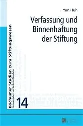 Book cover of Verfassung und Binnenhaftung der Stiftung by Prof. Karlheinz Muscheler