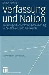 Book cover of Verfassung und Nation by Daniel Schulz