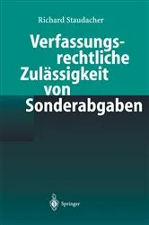 Book cover of Verfassungsrechtliche Zulässigkeit von Sonderabgaben by Richard Staudacher