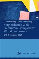 Book cover of Vergleichende Weltliteraturen / Comparative World Literatures by Dieter Lamping