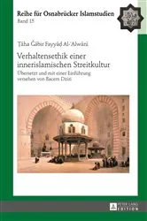 Book cover of Verhaltensethik einer innerislamischen Streitkultur by Bülent Ucar