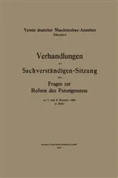 Book cover of Verhandlungen der Sachverständigen-Sitzung über Fragen zur Reform des Patentgesetzes by Verein deutscher Maschinenbau-Anstalten
