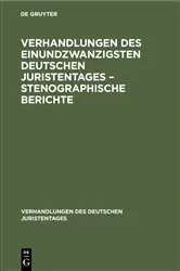 Book cover of Verhandlungen des Einundzwanzigsten Deutschen Juristentages – Stenographische Berichte by Unknown