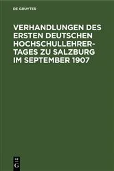 Book cover of Verhandlungen des ersten deutschen Hochschullehrer-Tages zu Salzburg im September 1907 by Unknown