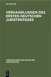 Book cover of Verhandlungen des Ersten Deutschen Juristentages by Unknown