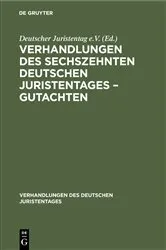 Book cover of Verhandlungen des Sechszehnten Deutschen Juristentages – Gutachten by Unknown