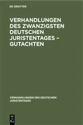 Book cover of Verhandlungen des Zwanzigsten Deutschen Juristentages – Gutachten by Unknown