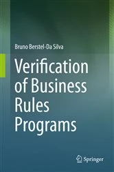 Book cover of Verification of Business Rules Programs by Bruno Berstel-Da Silva