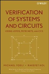 Book cover of Verification of Systems and Circuits Using LOTOS, Petri Nets, and CCS by Michael Yoeli