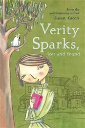Book cover of Verity Sparks, Lost and Found by Susan Green