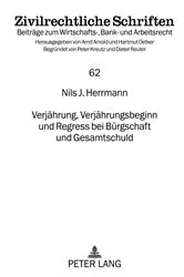 Book cover of Verjaehrung, Verjaehrungsbeginn und Regress bei Buergschaft und Gesamtschuld by Arnd Arnold