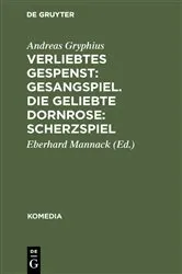Book cover of Verliebtes Gespenst: Gesangspiel. Die geliebte Dornrose: Scherzspiel by Unknown