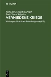 Book cover of Vermiedene Kriege by Jost Dülffer