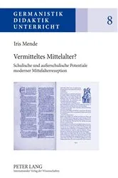 Book cover of Vermitteltes Mittelalter? by Ina Karg