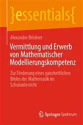 Book cover of Vermittlung und Erwerb von Mathematischer Modellierungskompetenz by Alexander Brödner