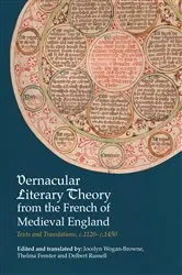 Book cover of Vernacular Literary Theory from the French of Medieval England by Jocelyn Wogan-Browne