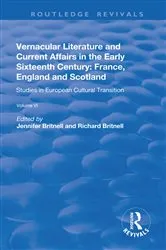 Book cover of Vernacular Literature and Current Affairs in the Early Sixteenth Century by Jennifer Britnell