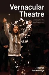 Book cover of Vernacular Theatre by Jonathan Petherbridge