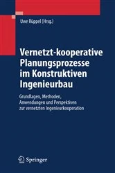Book cover of Vernetzt-kooperative Planungsprozesse im Konstruktiven Ingenieurbau by Uwe Rüppel