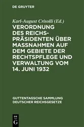 Book cover of Verordnung des Reichspräsidenten über Maßnahmen auf dem Gebiete der Rechtspflege und Verwaltung vom 14. Juni 1932 by Karl-August Crisolli