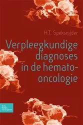 Book cover of Verpleegkundige diagnoses in de hemato-oncologie by H. T. Speksnijder