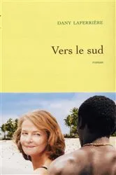 Book cover of Vers le sud by Dany Laferrière