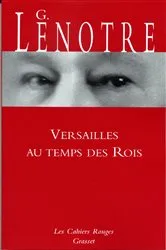 Book cover of Versailles au temps des rois by G. Lenotre